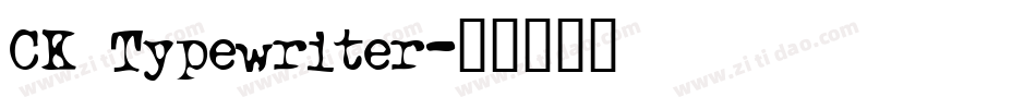 CK Typewriter字体转换